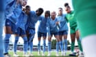 Chelsea v Manchester City: Women’s Super League – live