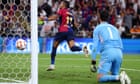 Barcelona thrash Real Madrid in chaotic clásico Spanish Super cup final