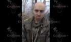 Dfat making ‘urgent enquiries’ after reports Australian man captured while fighting for Ukraine has been killed